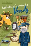 Dobrodružství mašinky Vendy - Lucie Krystlíková, Daniela Skalová