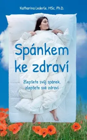 Spánkem ke zdraví - LEDERLE Katharina