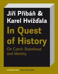 In Quest of History - Karel Hvížďala, Jiří Přibáň - e-kniha