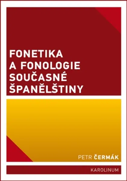 Fonetika a fonologie současné španělštiny - Petr Čermák - e-kniha