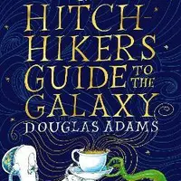 The Hitchhiker's Guide to the Galaxy Illustrated Edition - Douglas Adams