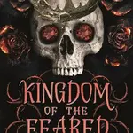 Kingdom of the Feared - Kerri Maniscalco