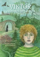 Viktor a záhadná teta Bobina - Jarmila Vlčková, Pavlína Jurková - e-kniha