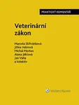 Veterinární zákon - Marcela Skřivánková, Jiřina Vebrová, Michal Morkus