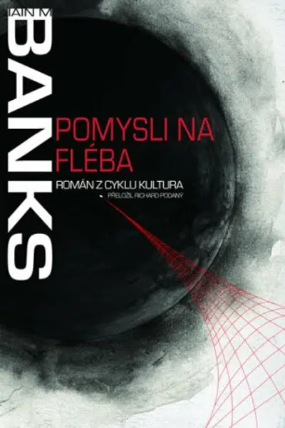 Pomysli na Fléba - Iain M. Banks