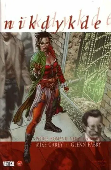 Nikdykde - comics - Mike Carey, Glenn Fabry