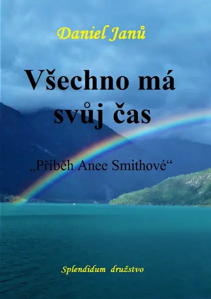 Všechno má svůj čas - Daniel Janů