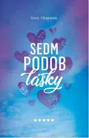 Sedm podob lásky - Gary Chapman