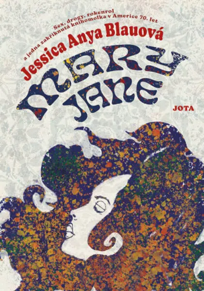 Mary Jane - Jessica Anya Blauová