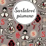 Šarlatové písmeno - Nathaniel Hawthorne