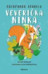 Záchranná stanica: Veverička Ninka - Zuzana Štelbaská