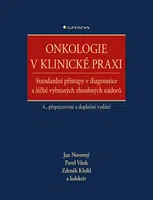 Onkologie v klinické praxi - Jan Novotný, Pavel Vítek, kolektiv autorů, Zdeněk Kleibl - e-kniha