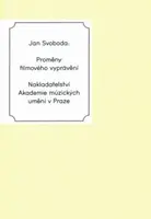 Proměny filmového vyprávění - Jan Svoboda