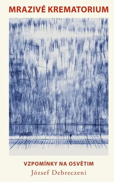 Mrazivé krematorium - József Debreczeni - e-kniha