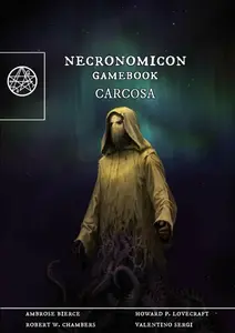 Carcosa - Necronomicon gamebook - Valentino Sergi