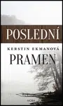 Poslední pramen - Kerstin Ekmanová