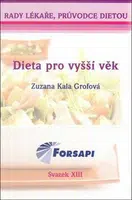 Dieta pro vyšší věk - Zuzana Kala Grofová