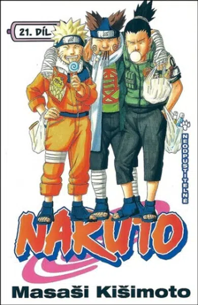 Naruto 21 - Neodpustitelné - Masaši Kišimoto