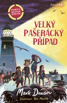 E-kniha: Parta malých detektivů – Velký pašerácký případ od Dawson Mark