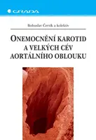 E-kniha: Onemocnění karotid a velkých cév aortálního oblouku od Čertík Bohuslav