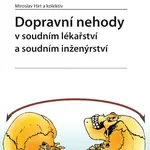 E-kniha: Dopravní nehody v soudním lékařství a soudním inženýrství od Hirt Miroslav