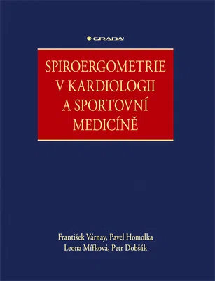 E-kniha: Spiroergometrie v kardiologii a sportovní medicíně od Várnay František