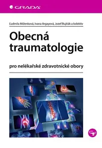 E-kniha: Obecná traumatologie od Miženková Ľudmila