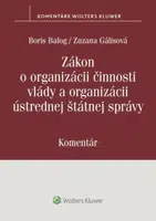 Zákon o organizácii činnosti vlády a organizácii ústrednej štátnej správy - Boris Balog, Zuzana Gálisová