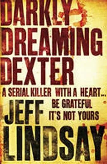 Darkly Dreaming Dexter - Jeff Lindsay