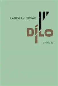 Dílo III - Ladislav Novák