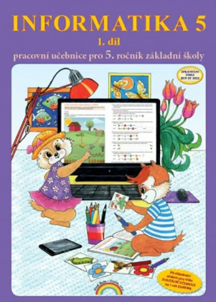Informatika 5 1. díl - pracovní učebnice - Jana Morbacherová