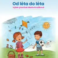 Od léta do léta - Výběr písniček Marie Kružíkové - Marie Kružíková