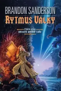 Rytmus války - čtvrtá kniha archivu bouřné záře - Brandon Sanderson