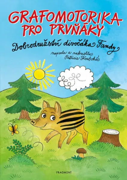 Grafomotorika pro prvňáky - Dobrodružství divočáka Fandy