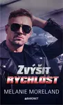 Zvýšit rychlost - Melanie Moreland - e-kniha