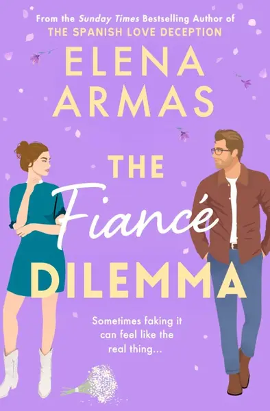The Fiancé Dilemma - Elena Armas