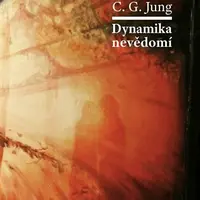 Dynamika nevědomí - Carl Gustav Jung