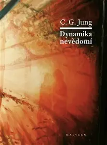 Dynamika nevědomí - Carl Gustav Jung