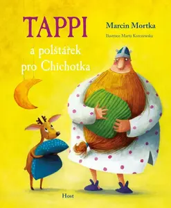 Tappi a polštářek pro Chichotka - Marcin Mortka