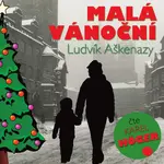 Malá vánoční - Ludvík Aškenazy - audiokniha