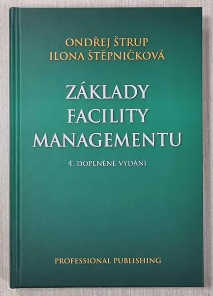 Základy facility managementu - Ondřej Štrup