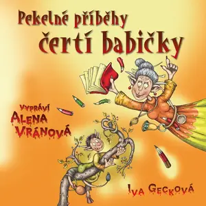 Pekelné příběhy čertí babičky - Iva Gecková - audiokniha