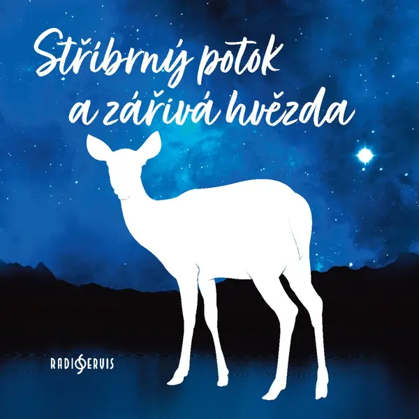 Stříbrný potok a zářivá hvězda - audiokniha