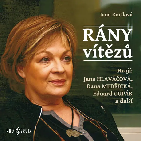 Rány vítězů - Jana Knitlová - audiokniha