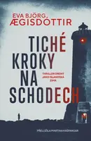 Tiché kroky na schodech - Eva Bjorg Ægisdottir - e-kniha