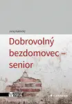 Dobrovolný bezdomovec - senior, Kalnický Juraj