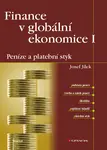 Finance v globální ekonomice I: Peníze a platební styk, Jílek Josef