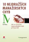 10 nejdražších manažerských chyb, Urban Jan