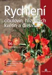 Rychlení cibulovin, hlíznatých květin a dřevin, Kobza František