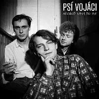 Psí vojáci – Nechoď sama do tmy LP